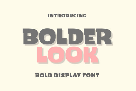Bolder Look Font: Elevating Digital Brand Identity