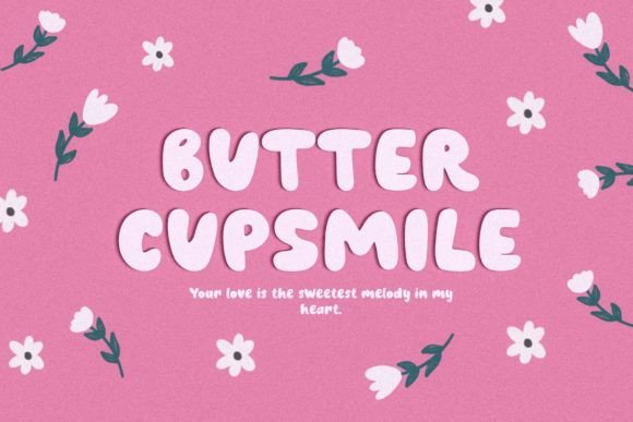 Butter Cupsmile Font Review: A Display Typeface for Campaigns