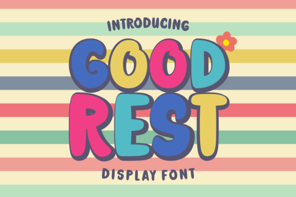 Good Rest Font: Adding Joy to Small Business Branding