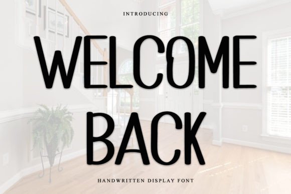 Welcome Back Font: Festive Typography for Digital Campaigns